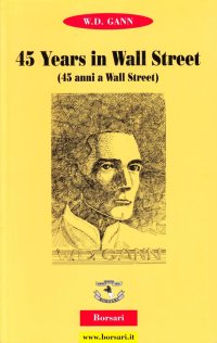 Immagine copertina libro Fourty-five years in Wall Street (Quarantacinque anni a Wall Street)