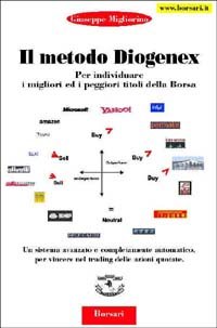 Immagine copertina libro Il metodo Diogenex. Per individuare i migliori ed i peggiori titoli della borsa