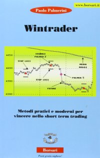 Immagine copertina libro Win trader. Metodi moderni per vincere nel trading-short term trading