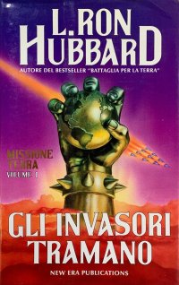 Immagine copertina libro Missione terra. Vol. 1: Gli invasori tramano