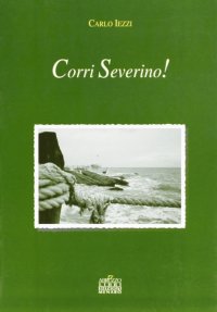 Immagine copertina libro Corri Severino!