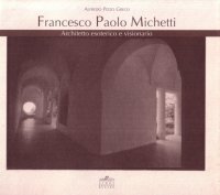 Immagine copertina libro Francesco Paolo Michetti. Architetto esoterico e visionario. Testo inglese a fronte