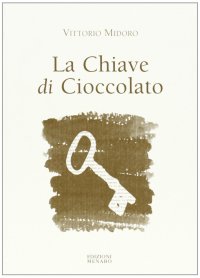 Immagine copertina libro La chiave di cioccolato