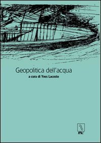 Immagine copertina libro Geopolitica dell'acqua