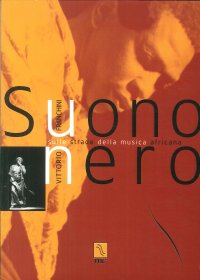 Immagine copertina libro Suono nero. Sulle strade della musica africana