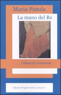 Immagine copertina libro La mano del Re