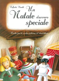 Immagine copertina libro Un Natale davvero speciale. Recita per la scuola materna ed elementare. Con CD Audio