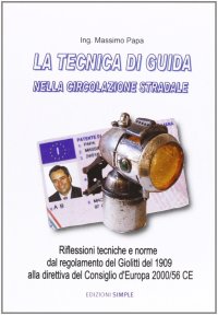 Immagine copertina libro La tecnica di guida nella circolazione