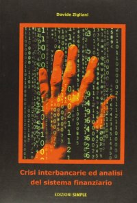 Immagine copertina libro Crisi interbancarie ed analisi del sistema finanziario