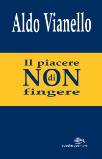 Immagine copertina libro Il piacere di non fingere