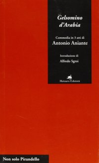 Immagine copertina libro Gelsomino d'Arabia. Commedia in 3 atti