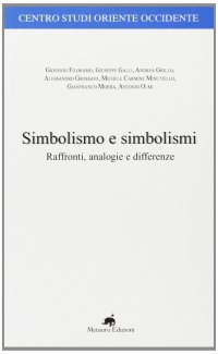 Immagine copertina libro Simbolismo e simbolismi. Raffronti, analogie e differenze