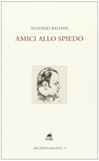 Immagine copertina libro Amici allo spiedo