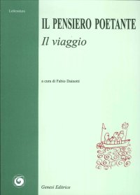 Immagine copertina libro Il pensiero poetante. Il viaggio