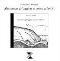 Immagine copertina libro Alumancu g'haggju u ventu a favori