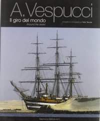 Immagine copertina libro A. Vespucci. Il giro del mondo. Ediz. illustrata