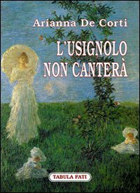 Immagine copertina libro L'usignolo non canterà