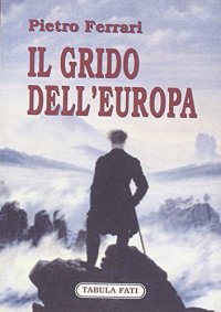 Immagine copertina libro Il grido dell'Europa