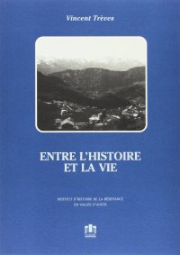 Immagine copertina libro Entre l'histoire et la vie