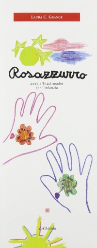 Immagine copertina libro Rosazzurro. Poesie/filastrocche per l'infanzia