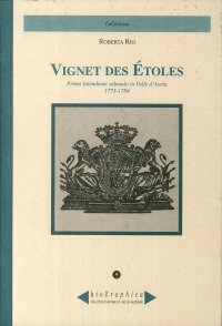 Immagine copertina libro Vignet des Etoles. Primo intendente sabaudo in Valle d'Aosta 1773-1784
