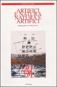 Immagine copertina libro Artifici e natura, natura e artifizi. Dialogando con Vittorio Foa