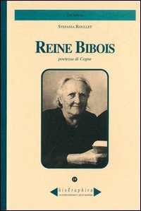 Immagine copertina libro Reine Bibois. Poetessa di Cogne