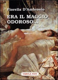 Immagine copertina libro Era il maggio odoroso...