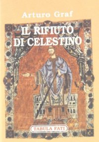 Immagine copertina libro Il rifiuto di Celestino