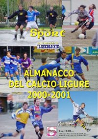Immagine copertina libro Almanacco del calcio ligure 2000-2001