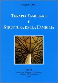Immagine copertina libro Terapia familiare e struttura della famiglia