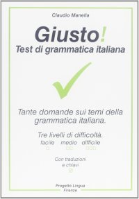 Immagine copertina libro Giusto! Test di grammatica italiana