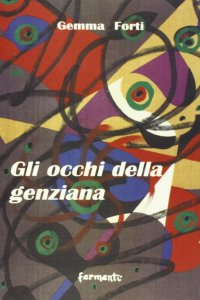 Immagine copertina libro Gli occhi della genziana