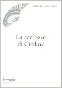 Immagine copertina libro La carrozza di Cicikov