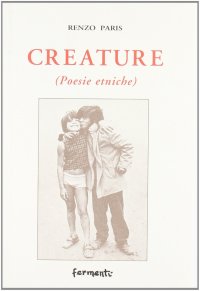 Immagine copertina libro Creature (poesie etniche)