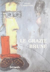 Immagine copertina libro Le grazie brune