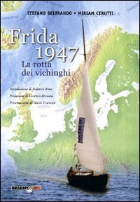 Immagine copertina libro Frida 1947. La rotta dei vichinghi