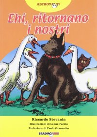 Immagine copertina libro Ehi, ritornano i nostri