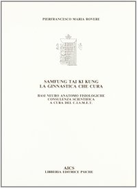 Immagine copertina libro Sam fung tai ki kung. La ginnastica che cura