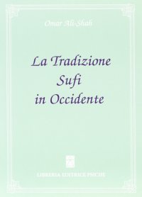 Immagine copertina libro La tradizione sufi in Occidente