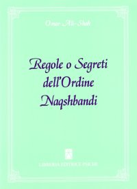 Immagine copertina libro Regole o segreti dell'ordine Naqshbandi