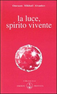 Immagine copertina libro La luce, spirito vivente