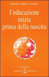 Immagine copertina libro L'educazione inizia prima della nascita