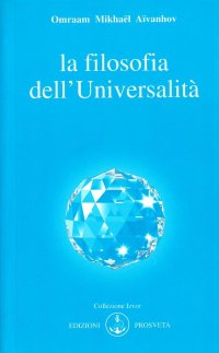 Immagine copertina libro La filosofia dell'universalità
