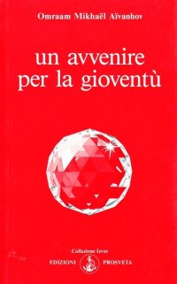 Immagine copertina libro Un avvenire per la gioventù