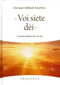 Immagine copertina libro Voi siete dei. L'essenza divina che è in noi