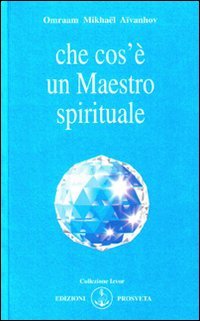 Immagine copertina libro Che cos'è un maestro spirituale