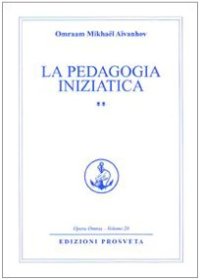 Immagine copertina libro La pedagogia iniziatica