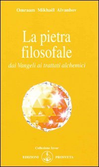 Immagine copertina libro La pietra filosofale dai vangeli ai trattati alchemici