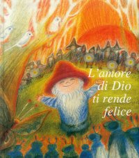 Immagine copertina libro L'amore di Dio ti rende felice